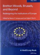 Bretton Woods, Brussels, and Beyond: Redesigning the Institutions of Europe